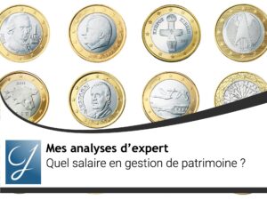 Quel salaire en gestion de patrimoine?