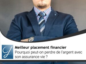 Pourquoi peut-on perdre de l&rsquo;argent avec son assurance vie?