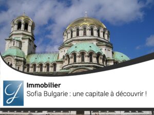 Sofia Bulgarie une capitale à découvrir !