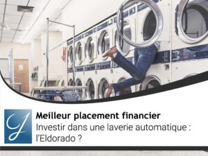Investir dans une laverie automatique l&rsquo;eldorado?