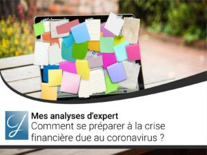 Comment se préparer à la crise financière due au coronavirus?