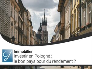 Investir en Pologne : le bon pays pour du rendement ?