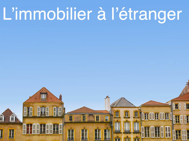 l-immobilier-a-l-etranger