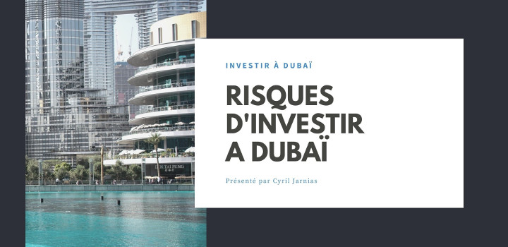 dubai-risques-investir dubai-risques-investir