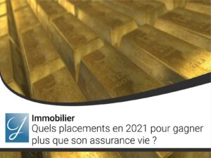 Quels placements en 2021 pour gagner plus que son assurance vie ?