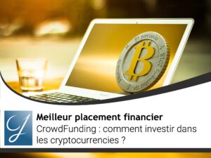 Investir dans le CrowdFunding : comment investir des cryptocurrencies ?