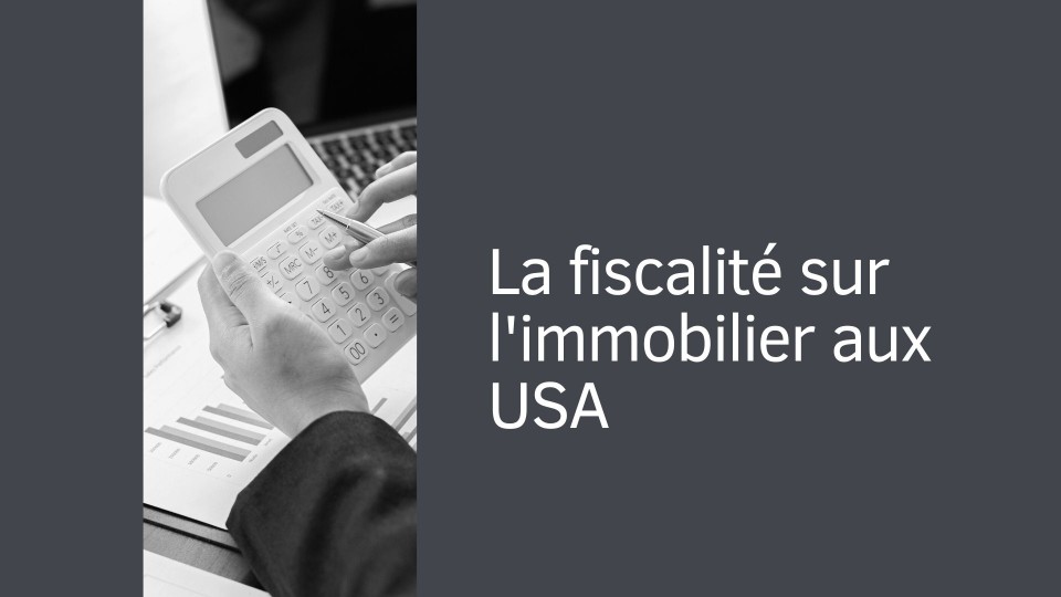 fiscalite-immobilier-usa