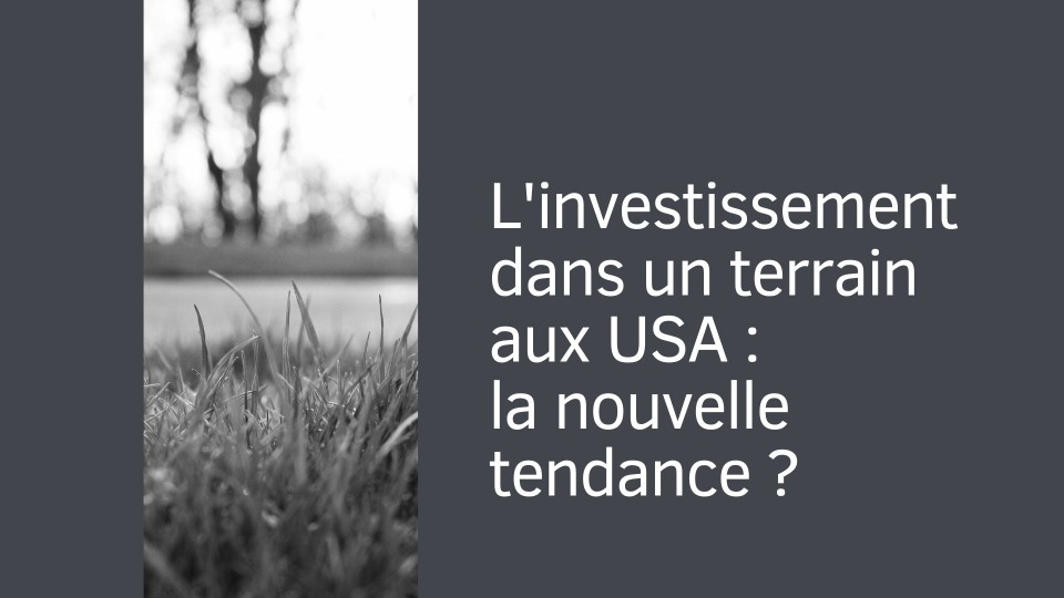 investissement-terrain-usa