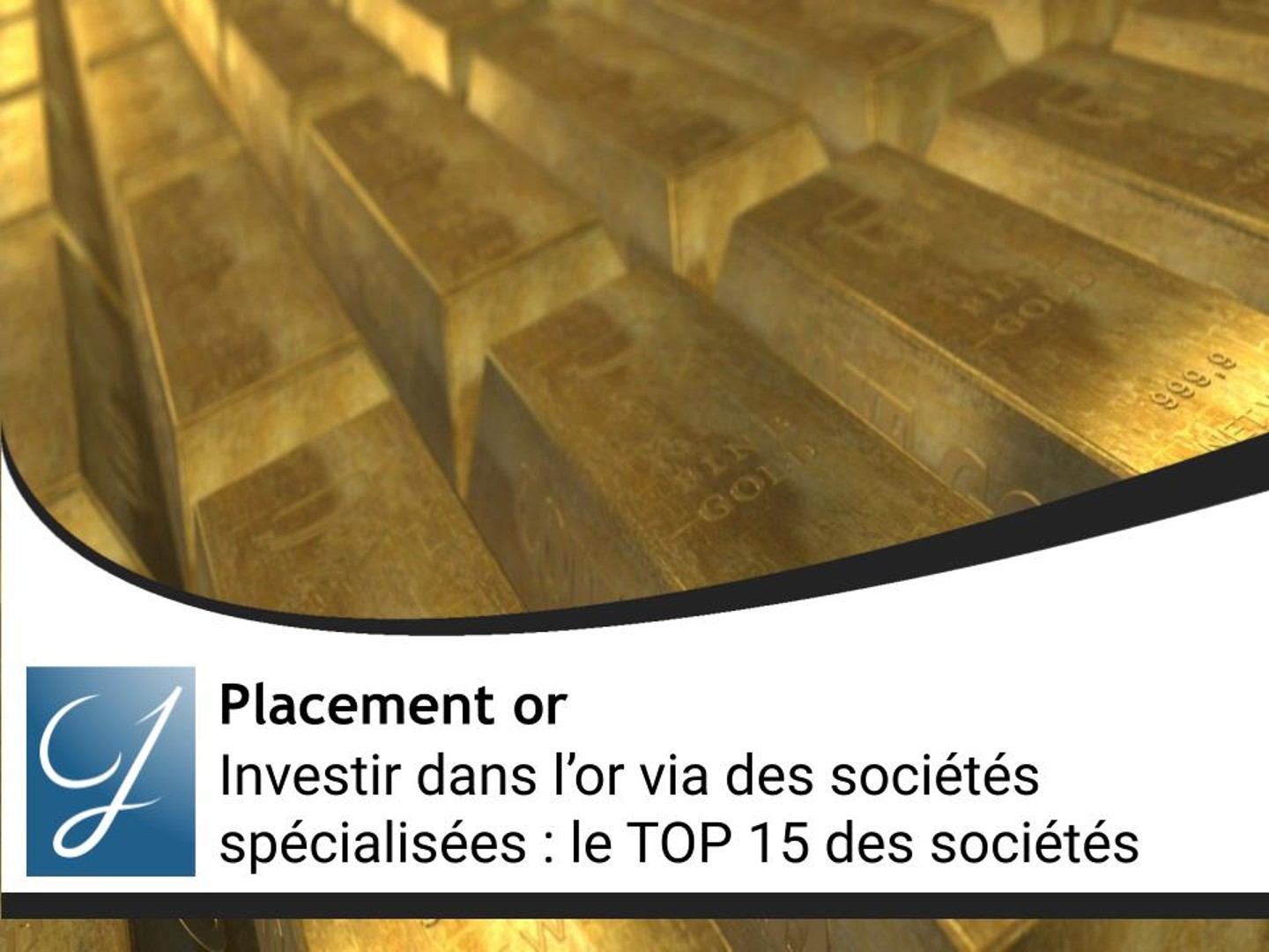 Investir dans l'or via des sociétés spécialisées
