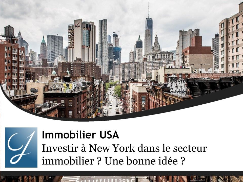 Investir à New York dans le secteur immobilier ?