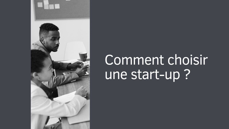Comment choisir une start-up ?