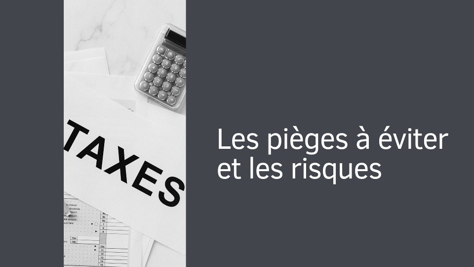 Les pieges et les risques