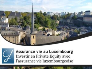 Investir en private equity avec l’assurance vie luxembourgeoise