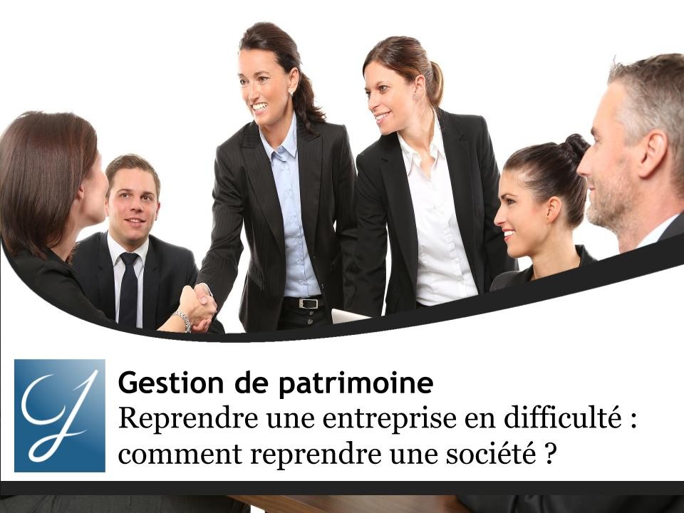 Reprendre une entreprise en difficulté