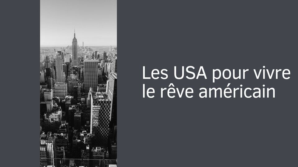 Les USA pour vivre le rêve américain