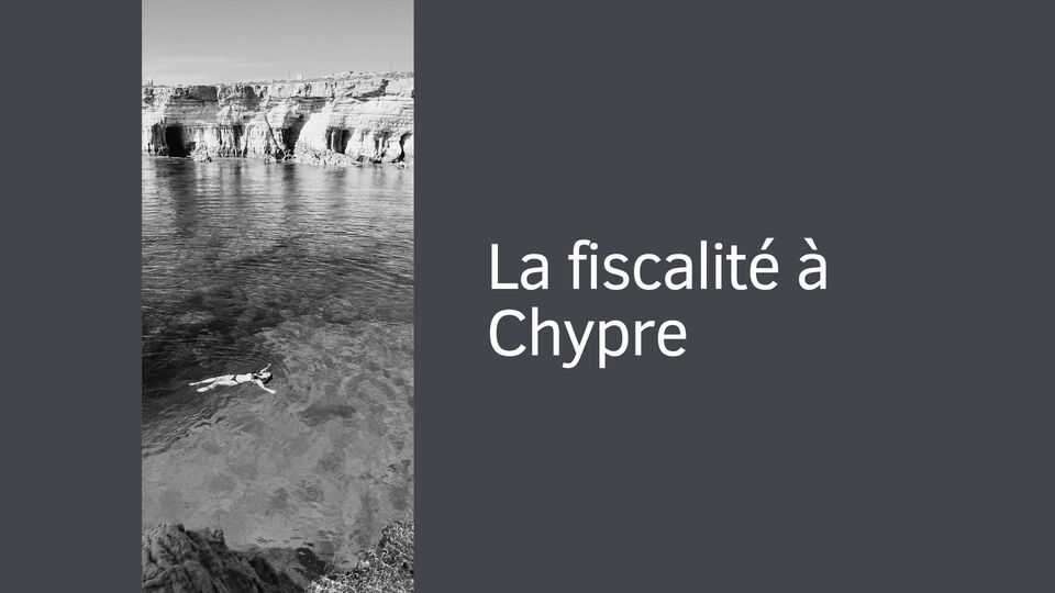 La fiscalité à Chypre
