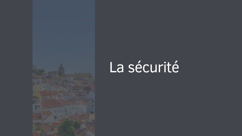 La sécurité