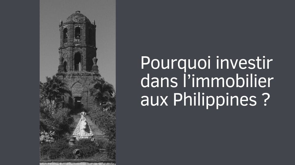 Pourquoi investir dans l'immobilier aux Philippines ?
