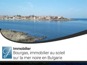 Bourgas,  immobilier au soleil sur la mer noire en Bulgarie