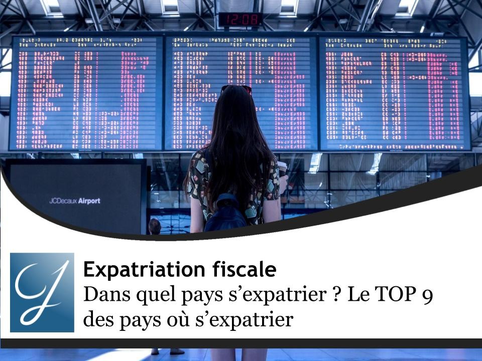 Dans quel pays s’expatrier ? Le TOP 9 des pays où s’expatrier