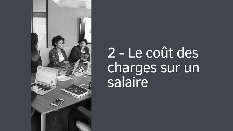 2 - Le coût des charges sur un salaire