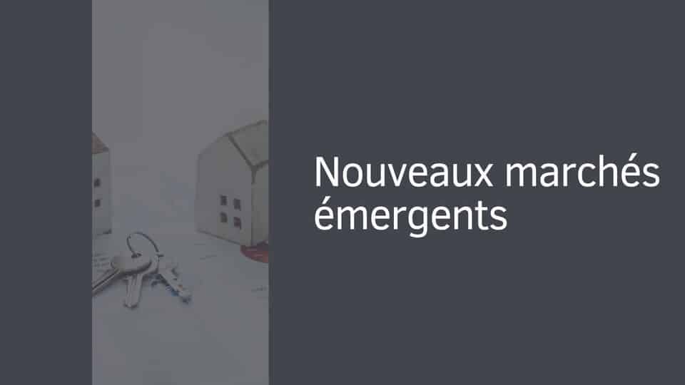 Nouveaux marchés émergents