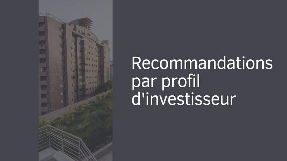 Recommandations par profil d'investisseur