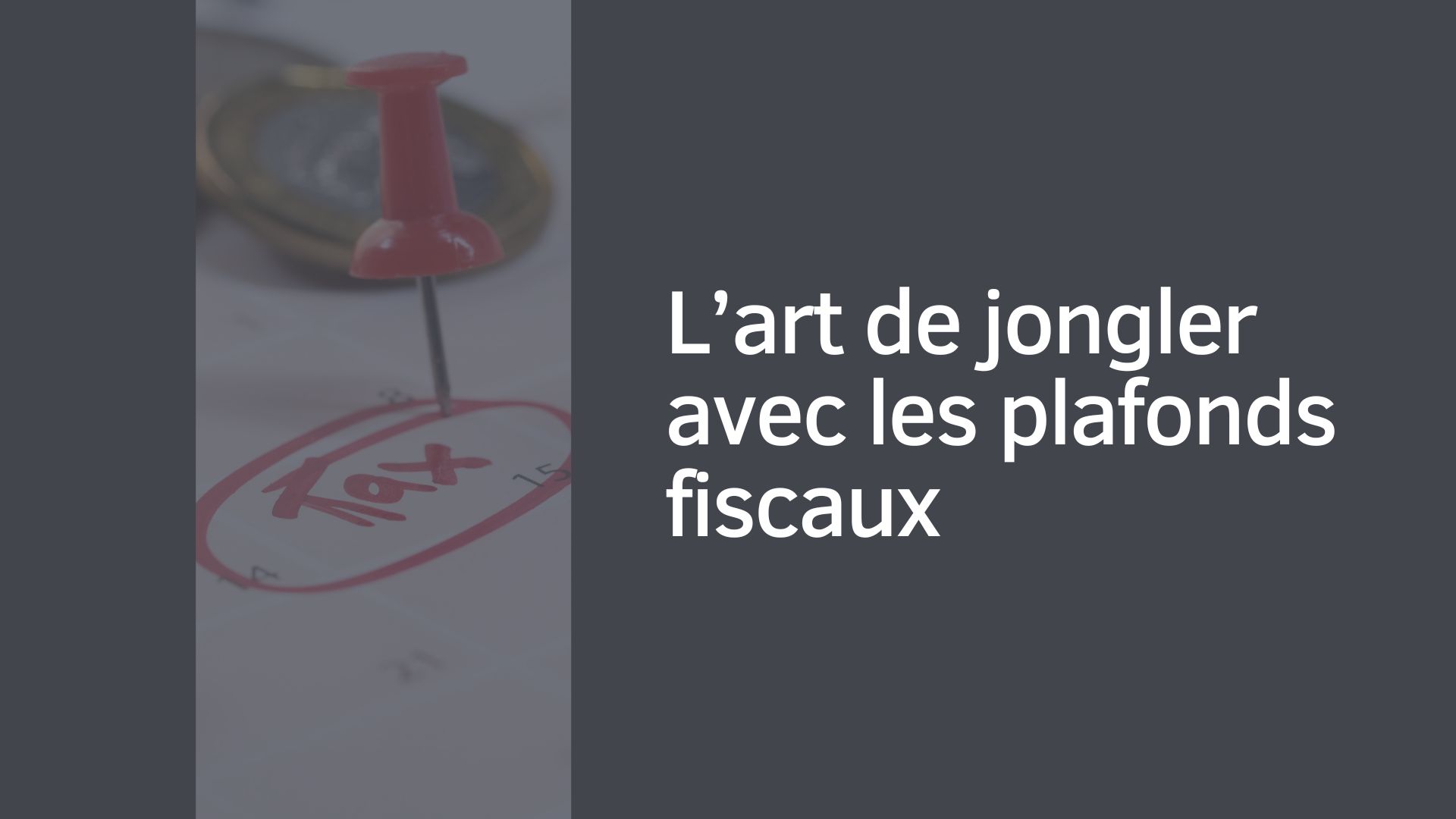 art-jongler-plafonds-fiscaux