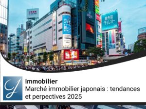 Marché immobilier japonais : tendances et perpectives 2025