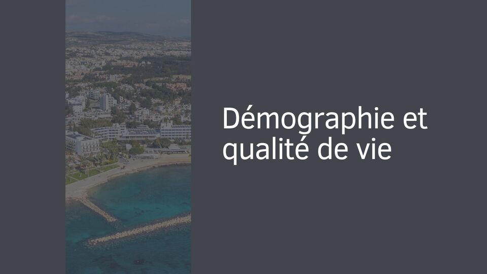Démographie et qualité de vie Démographie et qualité de vie