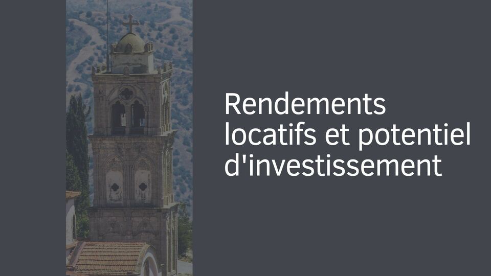 Rendements locatifs et potentiel d'investissement Rendements locatifs et potentiel d'investissement