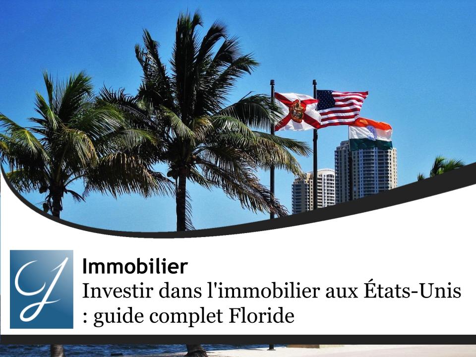 Investir dans l'immobilier aux États-Unis : guide complet Floride versus Texas 2025