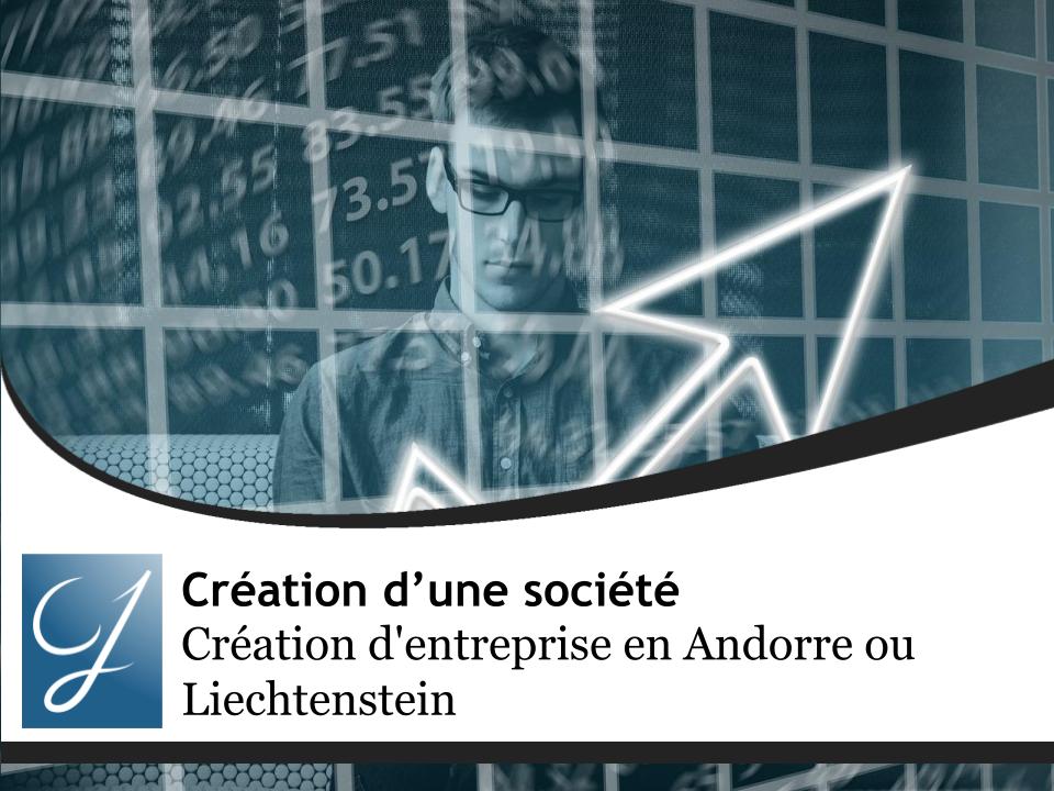 Création d'entreprise en Andorre ou Liechtenstein : les micro-États européens sont-ils encore pertinents pour un chef d'entreprise en 2026 ?