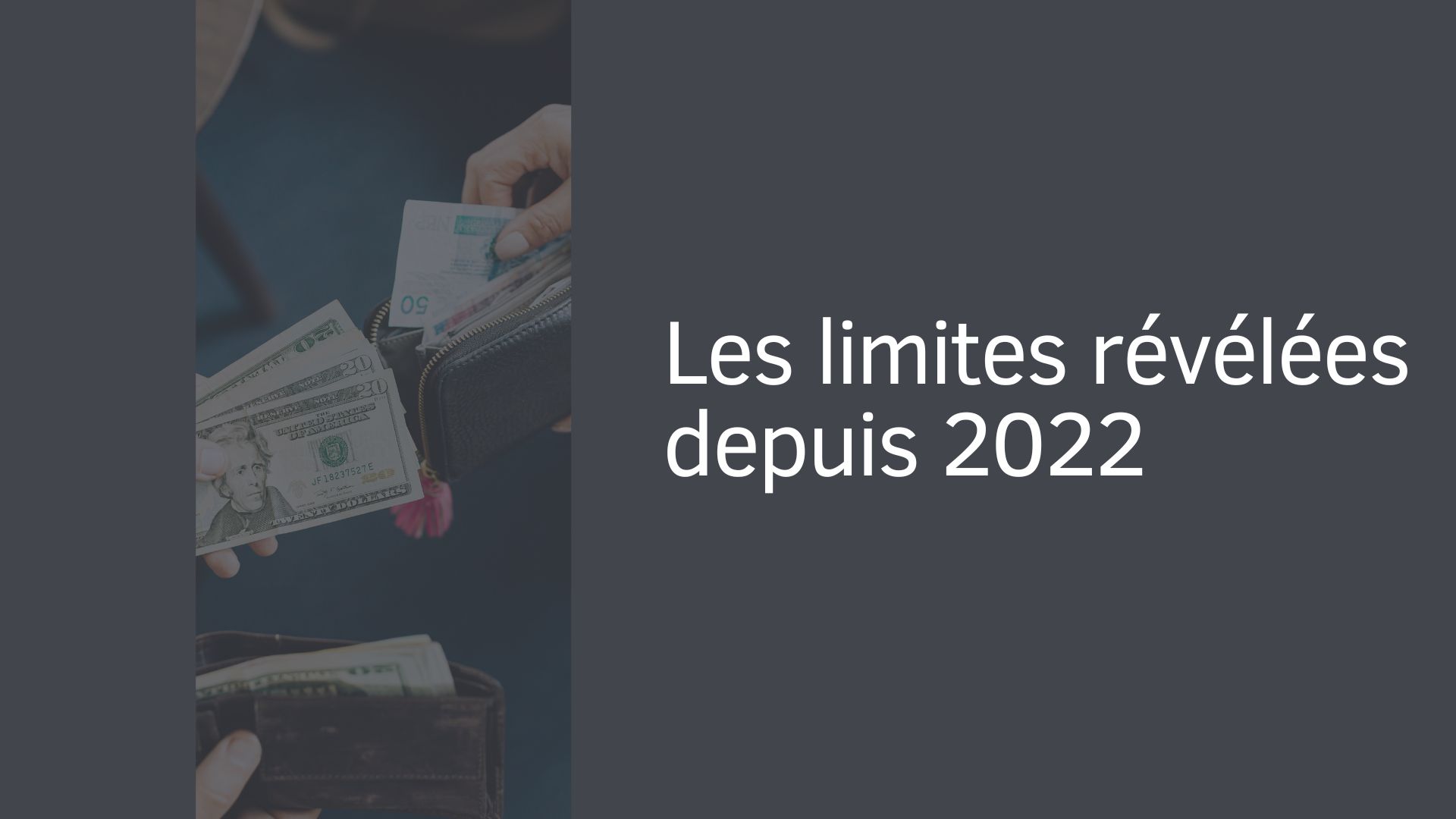 Les limites révélées depuis 2022 Les limites révélées depuis 2022