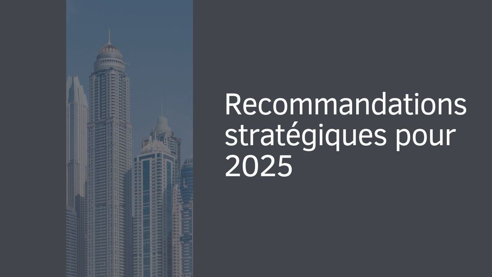 Recommandations stratégiques pour 2025 Recommandations stratégiques pour 2025