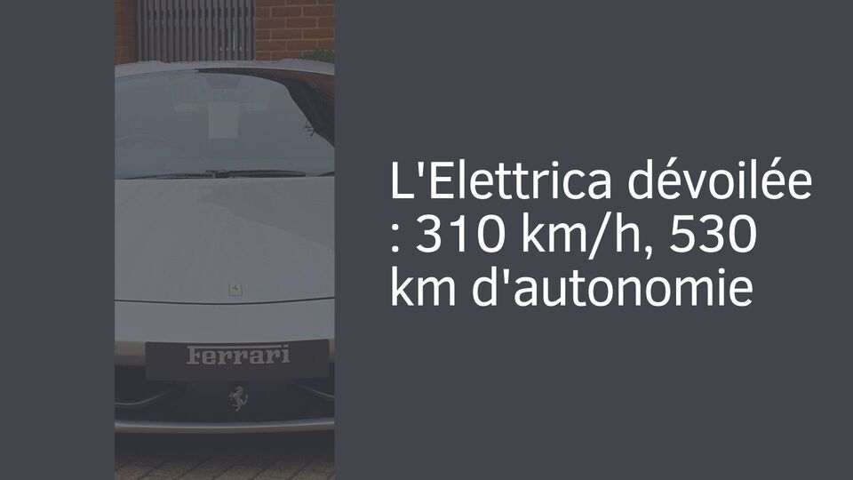 L'Elettrica dévoilée : 310 km/h, 530 km d'autonomie L'Elettrica dévoilée : 310 km/h, 530 km d'autonomie