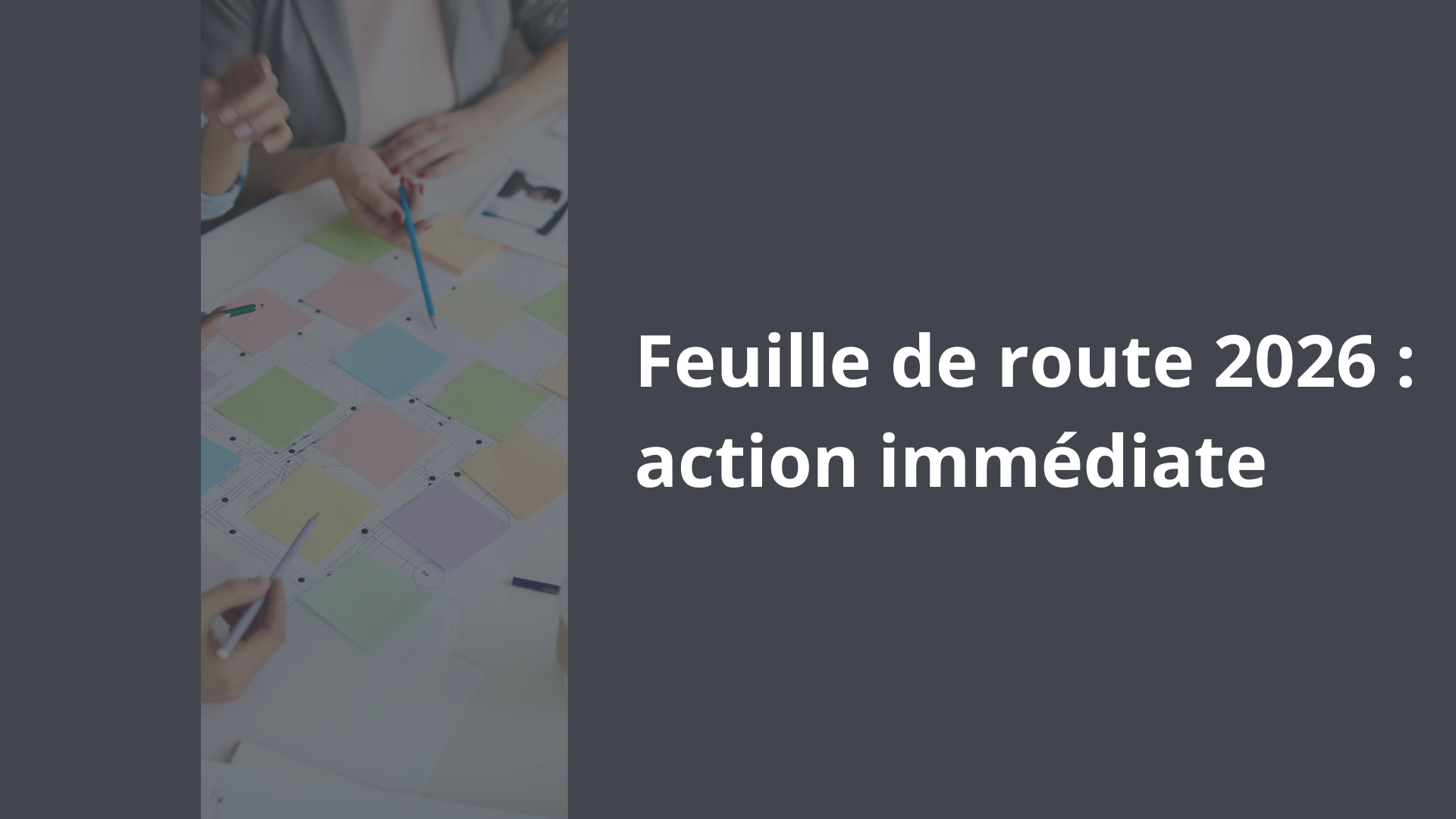 Feuille de route 2026 action immédiate Feuille de route 2026 action immédiate