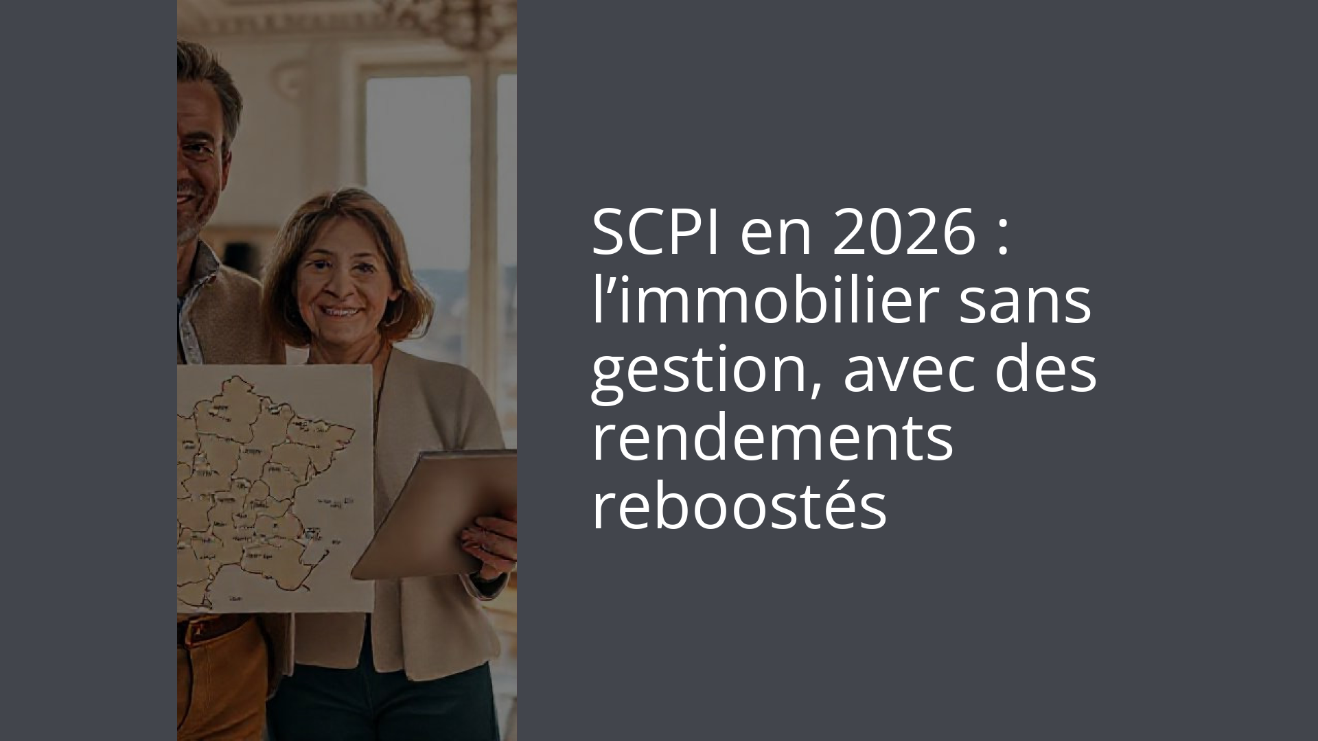 SCPI en 2026 : l’immobilier sans gestion, avec des rendements reboostés