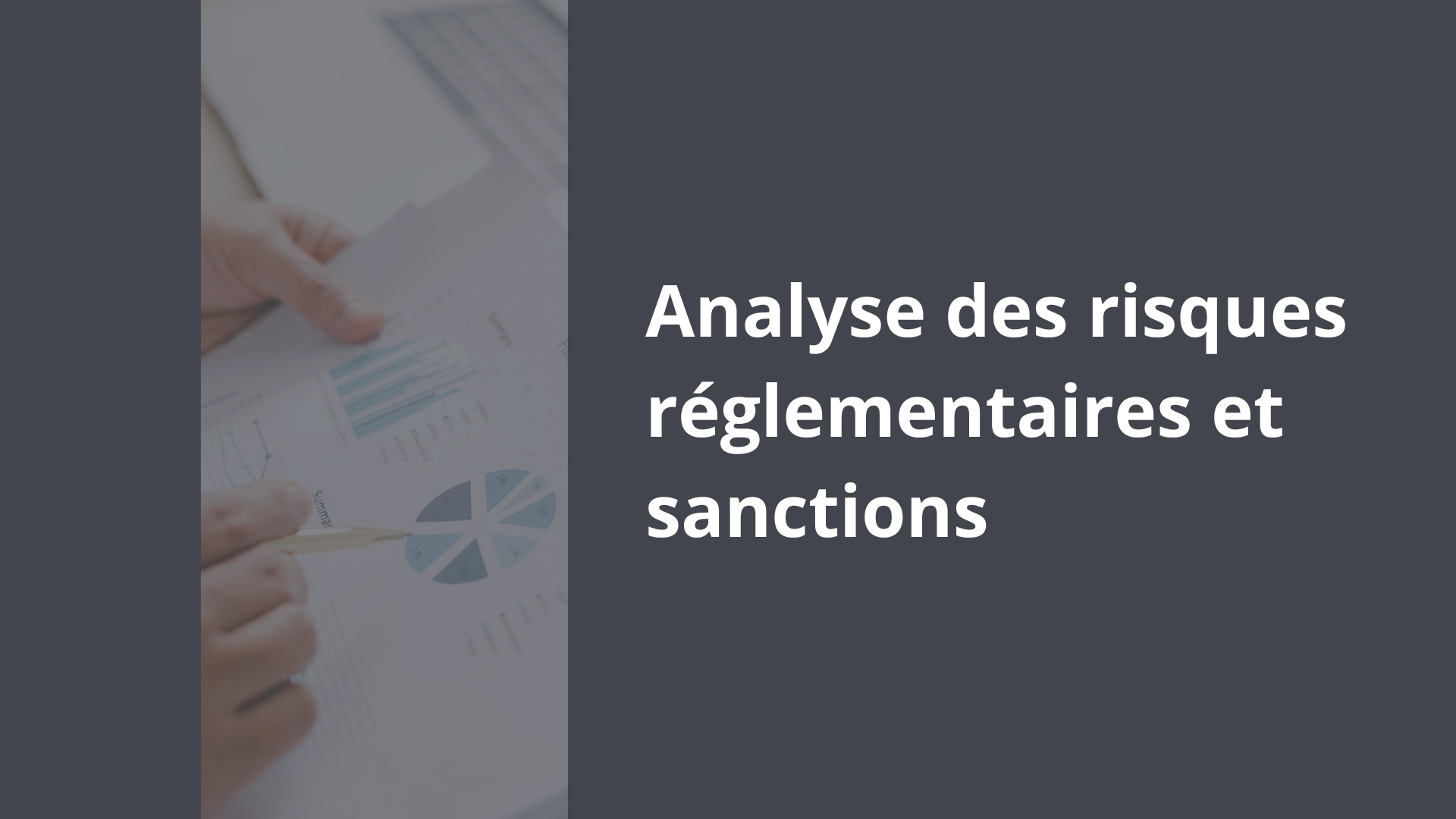 Analyse des risques réglementaires et sanctions