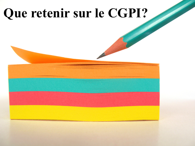 Que retenir sur le CGPI ?