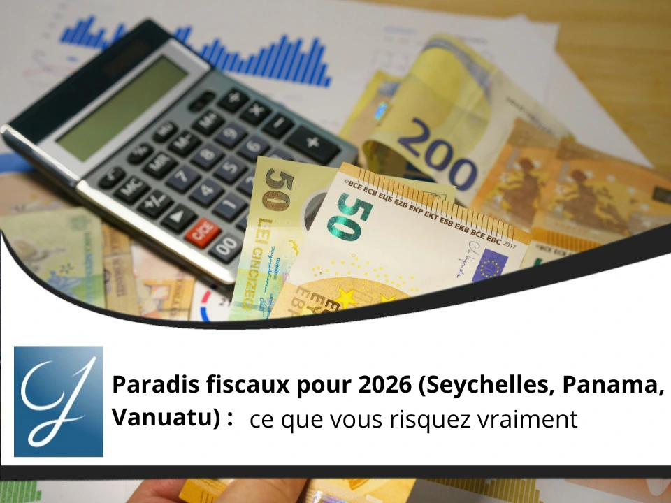 Paradis fiscaux pour 2026 (Seychelles, Panama, Vanuatu)