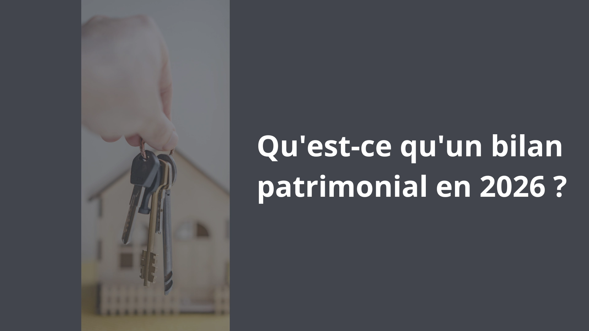 Qu_est-ce qu_un bilan patrimonial en 2025