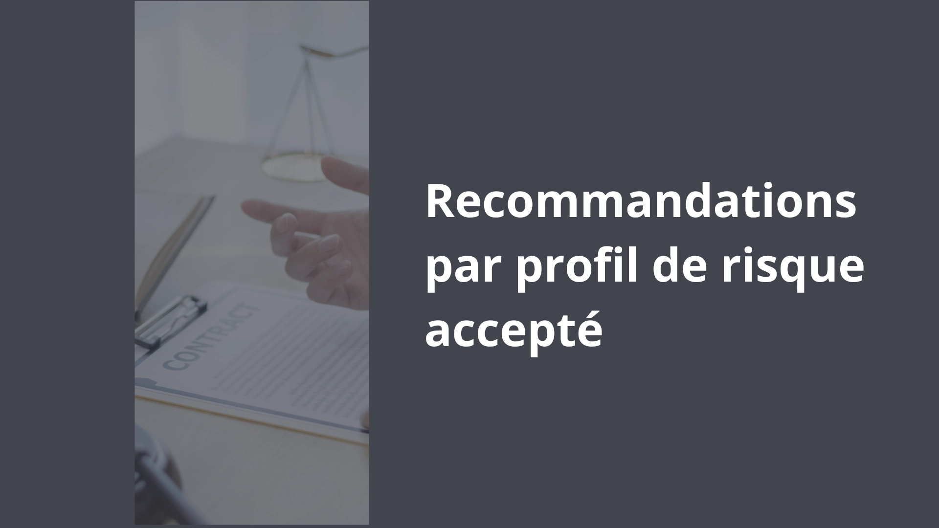 Recommandations par profil de risque accepté