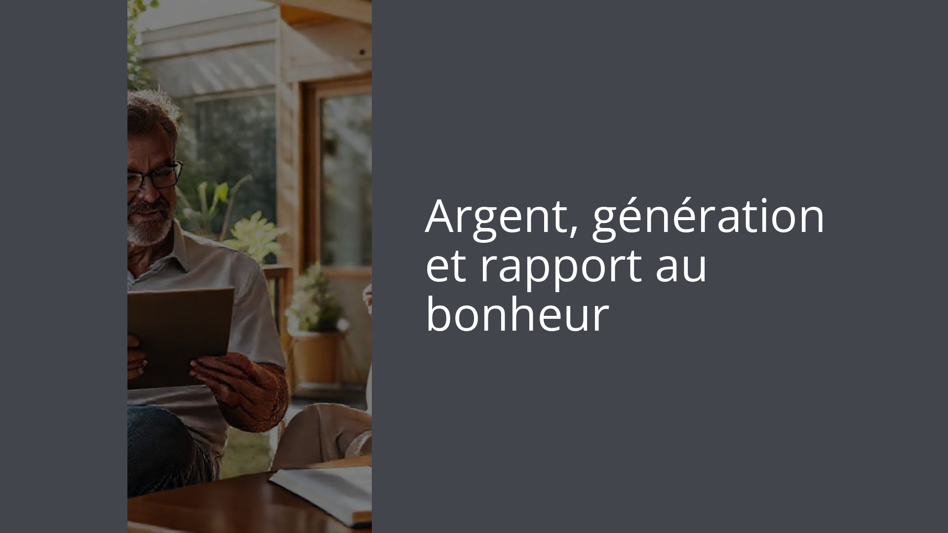 Argent, génération et rapport au bonheur