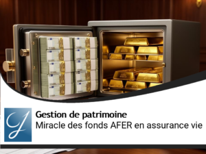 Le miracle des fonds de placement du contrat d&rsquo;assurance vie AFER?