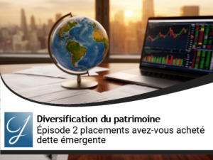 Episode 2 pour vos placements : avez-vous acheté de la dette émergente?
