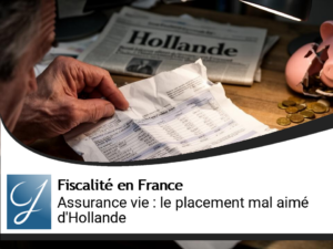 Edito : l&rsquo;assurance vie, le placement que n&rsquo;aime pas l&rsquo;Hollande!