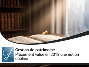 Placement value : ca vous parle en 2013?