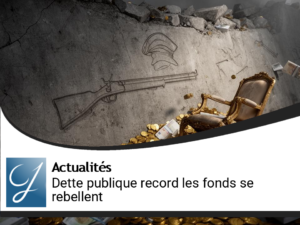 Dette publique, 1789 milliards d&rsquo;euros : fonds de placement révoltez-vous!