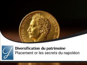 Placement or : savez-vous tout sur le napoléon or?